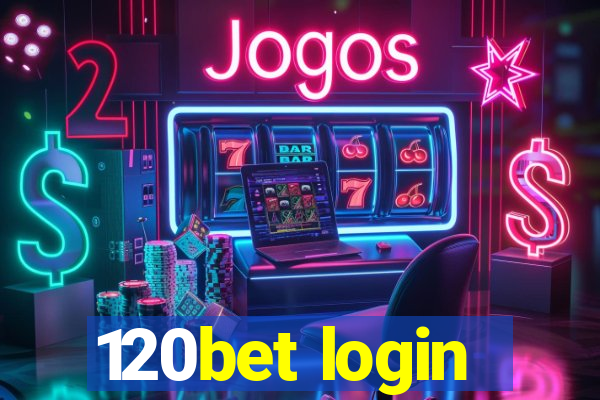 120bet login
